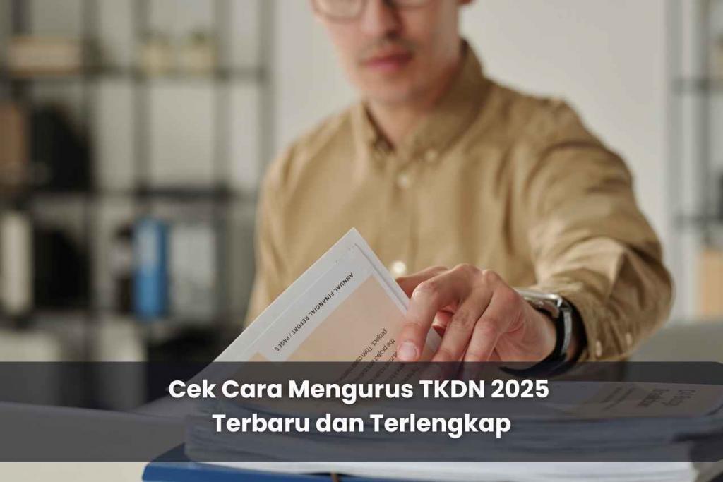 Cara Mengurus TKDN 2025
